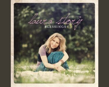 Blessings – Laura Story
