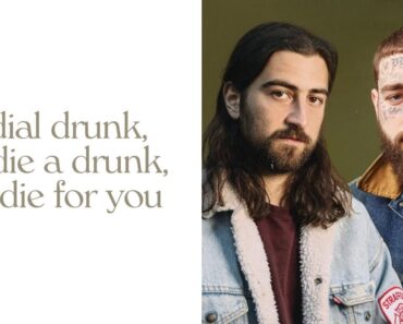 Dial Drunk – Noah Kahan & Post Malone