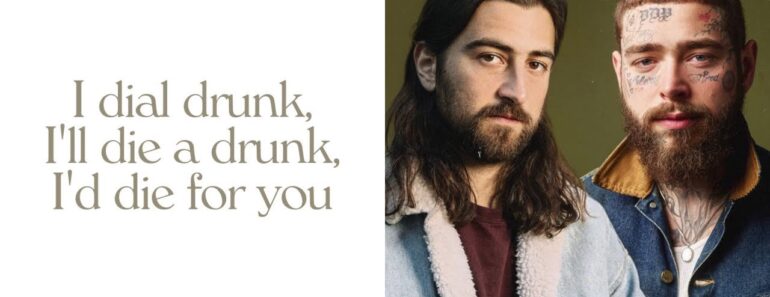 Dial Drunk – Noah Kahan & Post Malone
