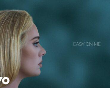 Easy On Me – Adele