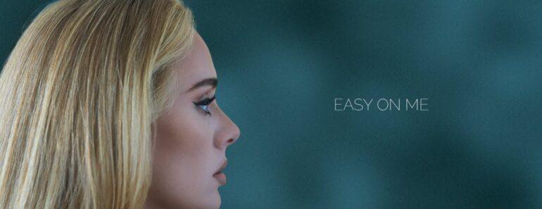 Easy On Me – Adele
