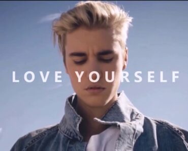 Love Yourself – Justin Bieber