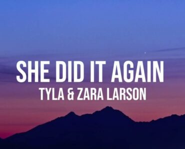 She Did It Again – Tyla, Zara Larsson